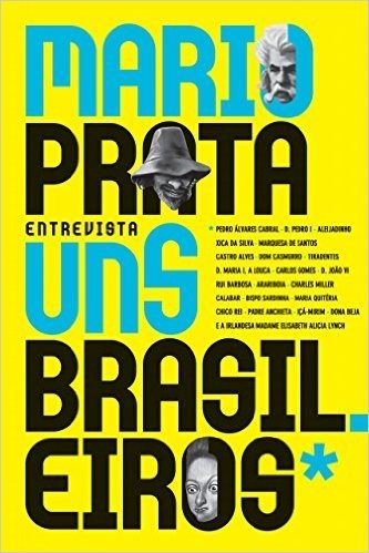 Mario Prata entrevista uns brasileiros