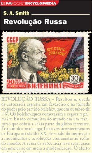 Revolução Russa - Série L&PM Pocket Encyclopaedia. Coleção L&PM Pocket