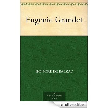 Eugenie Grandet (English Edition) [Kindle-editie]
