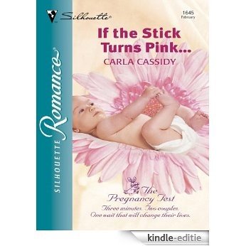 If the Stick Turns Pink... (The Pregnancy Test) [Kindle-editie] beoordelingen