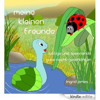 Meine kleinen Freunde (German Edition) [Kindle-editie]
