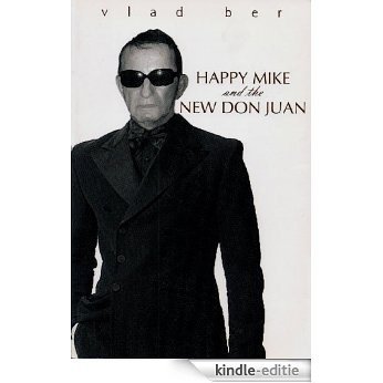 HAPPY MIKE AND NEW DON JUAN (English Edition) [Kindle-editie]