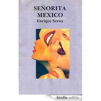 Señorita México (Spanish Edition) [Kindle-editie] beoordelingen