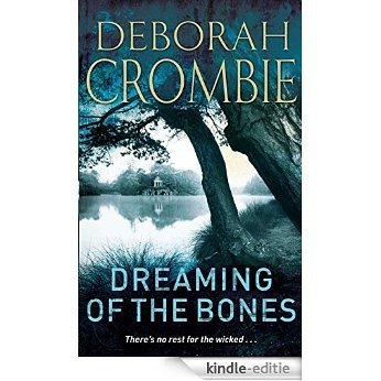 Dreaming of the Bones (Duncan Kincaid / Gemma James Novels) [Kindle-editie]
