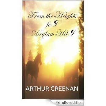 From the Heights of Drylaw Hill (English Edition) [Kindle-editie] beoordelingen
