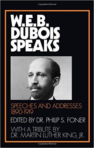 W.E.B.Dubois Speaks: 1890-1920