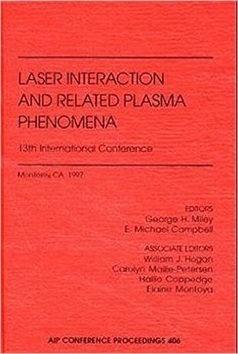 Laser Interaction and Related Plasma Phenomena: 13th International Conference