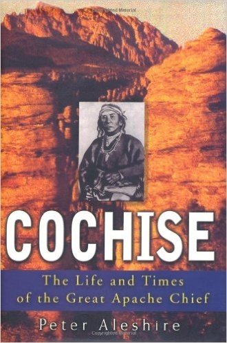 Cochise: The Life and Times of the Great Apache Chief baixar