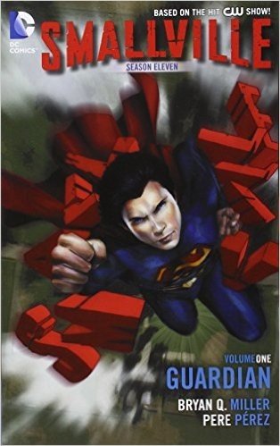 Smallville Season Eleven, Volume One: Guardian