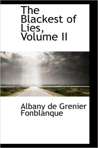 The Blackest of Lies, Volume II