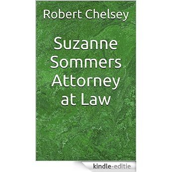 Suzanne Sommers  Attorney at Law (English Edition) [Kindle-editie]