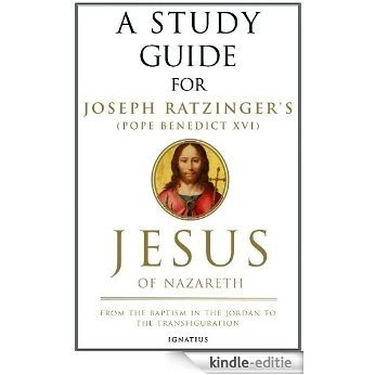Jesus of Nazareth Study Guide [Kindle-editie]