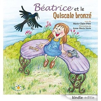 Béatrice et le Quiscale bronzé (Cassette d'or) [Kindle-editie]