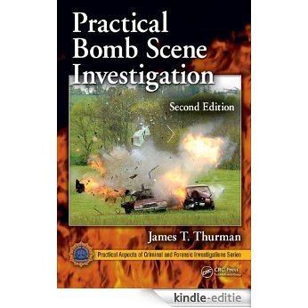 Practical Bomb Scene Investigation, Second Edition (Practical Aspects of Criminal and Forensic Investigations) [Kindle-editie] beoordelingen