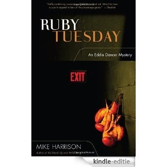 Ruby Tuesday: An Eddie Dancer Mystery [Kindle-editie]