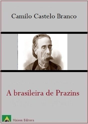 A brasileira de Prazins (Literatura Língua Portuguesa)