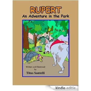 RUPERT: AN ADVENTURE IN THE PARK (English Edition) [Kindle-editie]