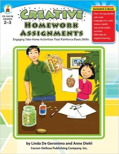 Creative Homework Assignments, Grades 2 - 3: Engaging Take-Home Activities That Reinforce Basic Skills