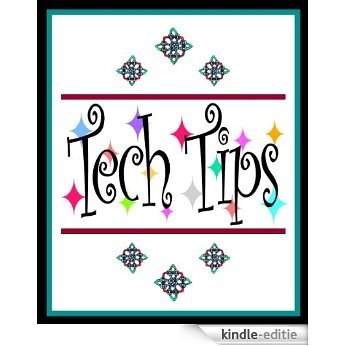 Tech Tips (Notes) ... (a Celtic Design) (English Edition) [Kindle-editie]