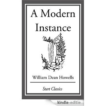 A Modern Instance: William Dean Howells (Library of America) [Kindle-editie]