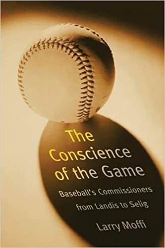 indir The Conscience of the Game: Baseball&#39;s Commissioners from Landis to Selig