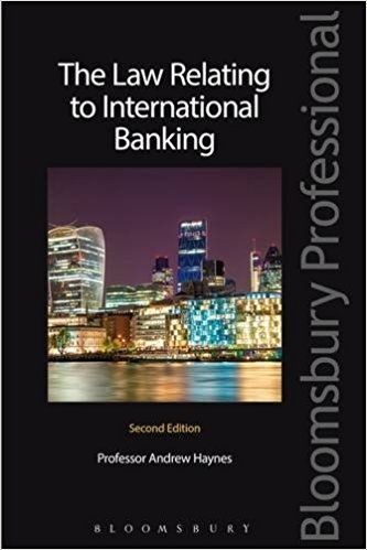 The Law Relating to International Banking: (Second Edition)