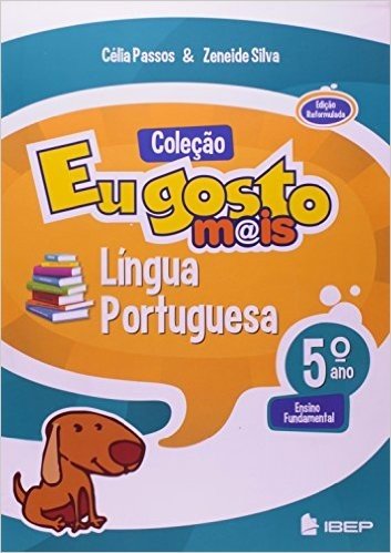 Língua Portuguesa. Ensino Fundamental I. 5º Ano - Coleção Eu Gosto Mais