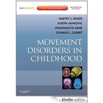 Movement Disorders in Childhood (Expert Consult Title: Online + Print) [Kindle-editie]
