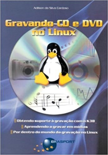 Gravando CD e DVD no Linux baixar