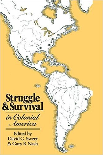 Struggle and Survival in Colonial America