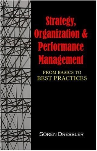 Strategy, Organizational Effectiveness and Performance Management: From Basics to Best Practices