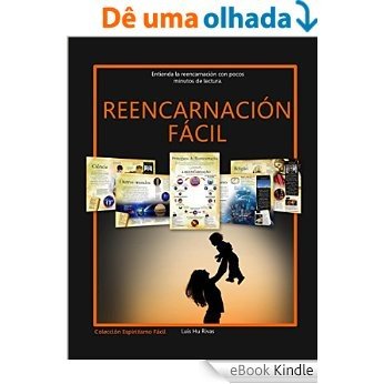 Reencarnación Fácil: Entienda la reencarnación con pocos minutos de lectura (Spanish Edition) [eBook Kindle]