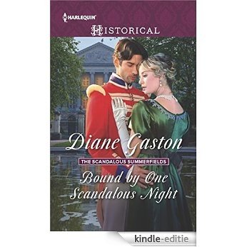 Bound by One Scandalous Night (The Scandalous Summerfields) [Kindle-editie]