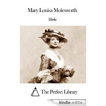Works of Mary Louisa Molesworth (English Edition) [Kindle-editie]