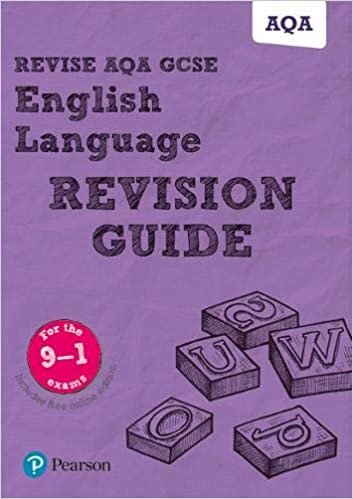 Revise AQA GCSE (9-1) English Language Revision Guide: with FREE online edition (REVISE AQA GCSE English 2015)
