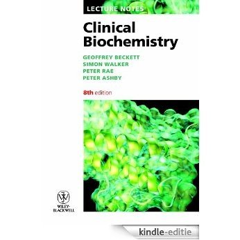 Lecture Notes: Clinical Biochemistry [Kindle-editie]