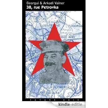 38, rue Petrovka (Fayard Noir) (French Edition) [Kindle-editie]