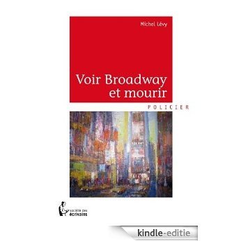 Voir Broadway et mourir (- SDE) [Kindle-editie] beoordelingen