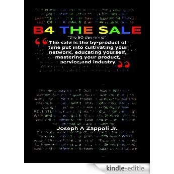 B4 the Sale: "The 90 Day Grind" [Kindle-editie] beoordelingen