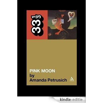 Nick Drake's Pink Moon [Kindle-editie]