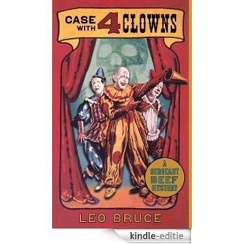 Case with 4 Clowns: A Sergeant Beef Mystery (Sergeant Beef Series) [Kindle-editie]
