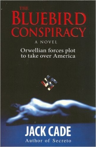 The Bluebird Conspiracy: Orwelliam Forces Plot to Take Over America