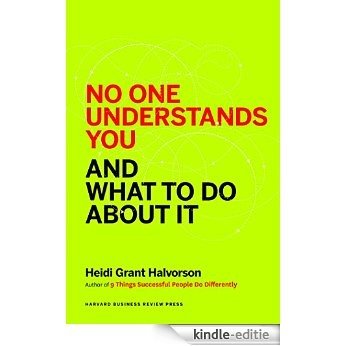 No One Understands You and What to Do About It [Kindle-editie]