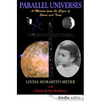Parallel Universes, A Memoir From the Edges of Space and Time (English Edition) [Kindle-editie]