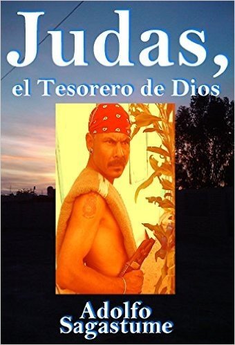 Judas, el Tesorero de Dios (Spanish Edition)