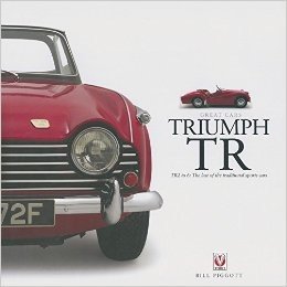 Triumph Tr: Tr2 to 6: The Last of the Traditional Sports Cars