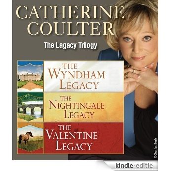 Catherine Coulter: The Legacy Trilogy 1-3 [Kindle-editie]