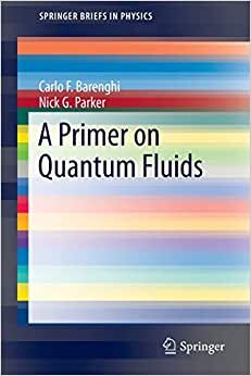 A Primer on Quantum Fluids (SpringerBriefs in Physics)