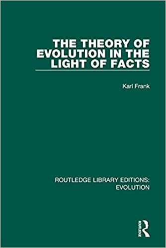 indir The Theory of Evolution in the Light of Facts (Routledge Library Editions: Evolution, Band 3)