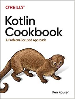 indir Kotlin Cookbook: A Problem-Focused Approach